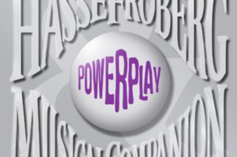 Hasse Fröberg & Musical Companion «Powerplay» (2012)