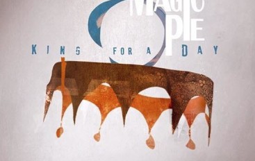 Magic Pie “King For A Day” (2015)