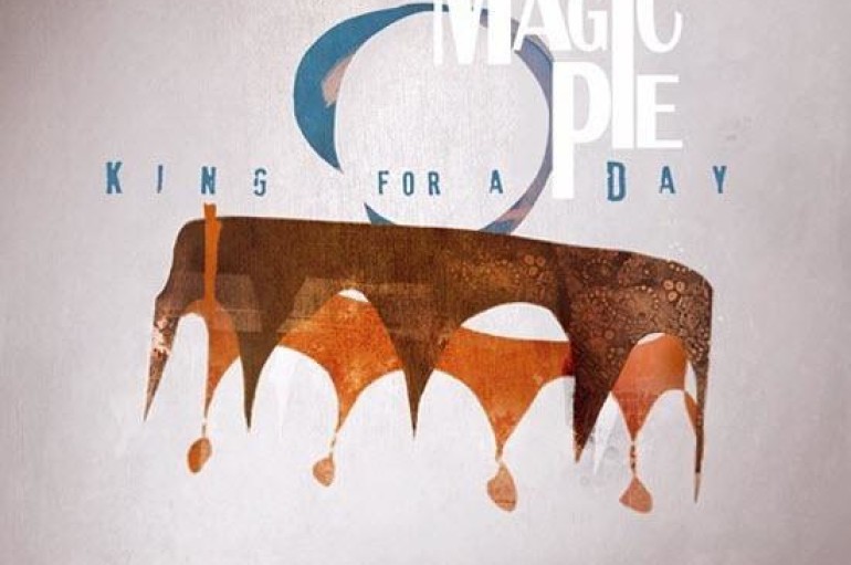 Magic Pie “King For A Day” (2015)