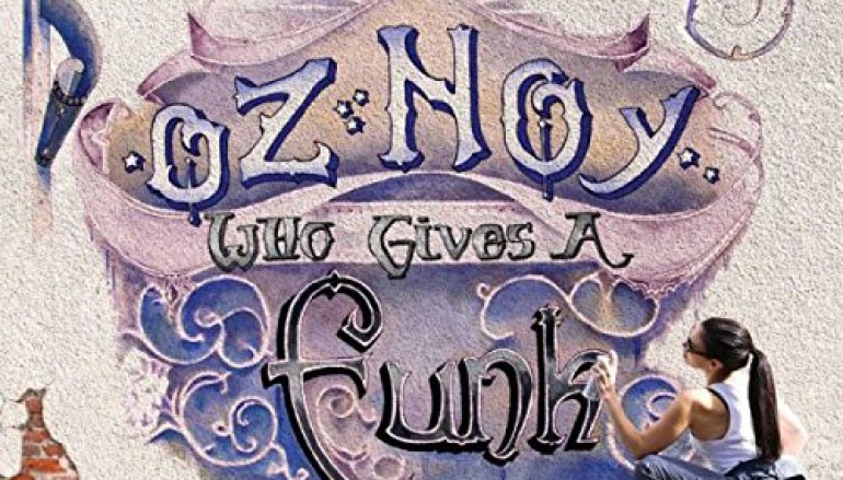 Oz Noy «Who Gives А Funk» (2016)