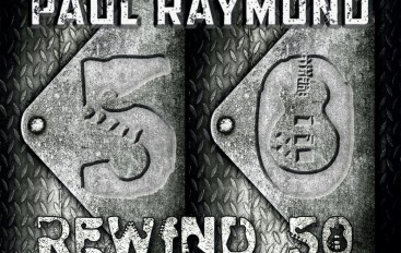 Paul Raymond «Rewind 50» (2015)