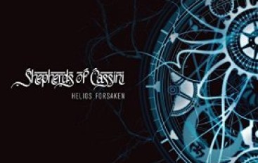 Shepherds Of Cassini «Helios Forsaken» (2015)