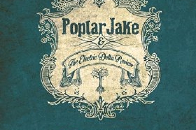 Poplar Jake & the Electric Delta «From the Delta To The Docks» (2013)/»See What You Done» (2015)