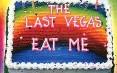 The Last Vegas «Eat Me» (2016)