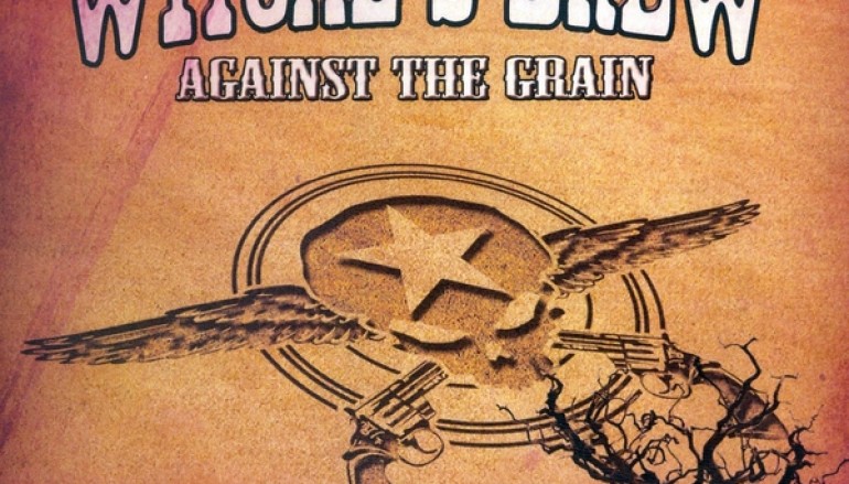 Witche’s Brew «Against The Grain» (2015)