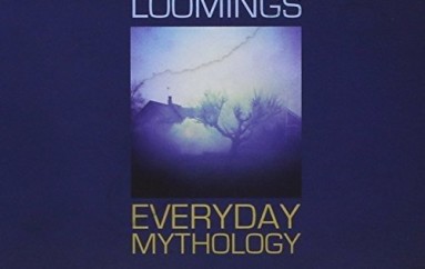 Loomings “Everyday Mythology” (2015)