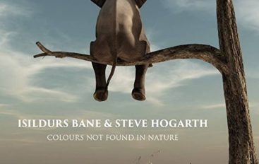 Isildurs Bane & Steve Hogarth «Colours Not Found In Nature» (2017)