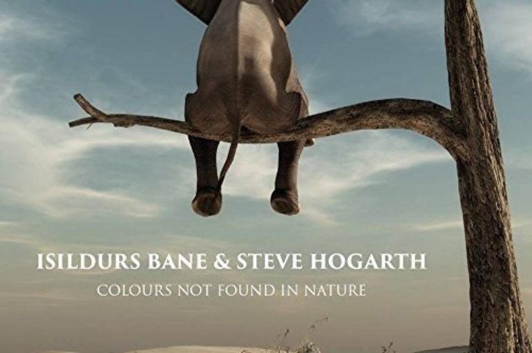 Isildurs Bane & Steve Hogarth «Colours Not Found In Nature» (2017)