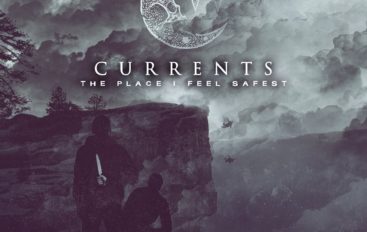 Currents «The Place I Feel Safest» (2017)