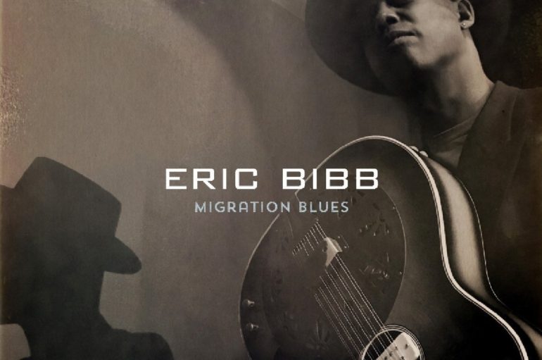 Eric Bibb «Migration Blues» (2017)