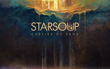 Starsoup «Castles of Sand» (2017)