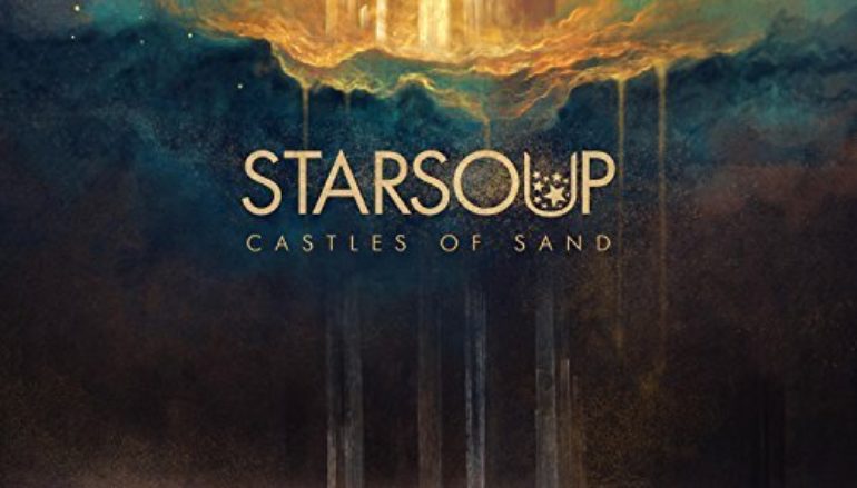 Starsoup «Castles of Sand» (2017)