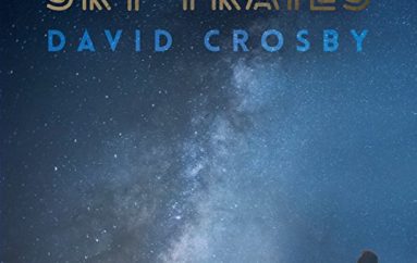 David Crosby «Sky Trails» (2018)