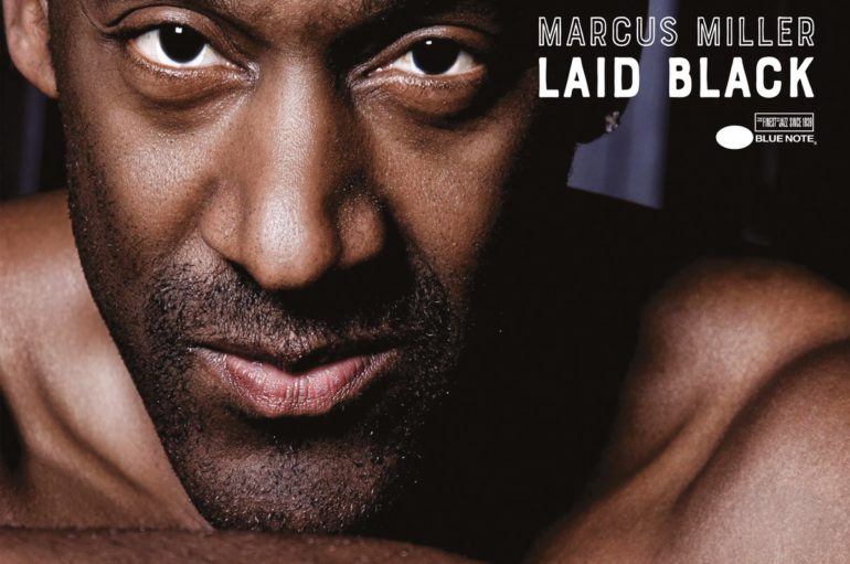 Marcus Miller «Laid Black» (2018)