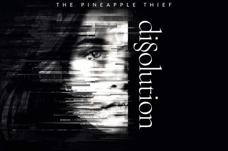 The Pineapple Thief “Dissolution” (2018)