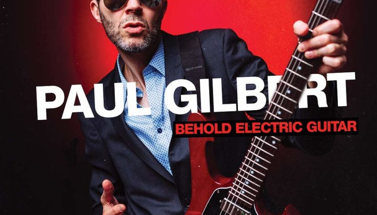 Paul Gilbert «Behold Electric Guitar» (2019)