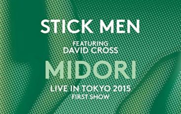 Stick Men + David Cross “Midori” (2 CD, 2019)