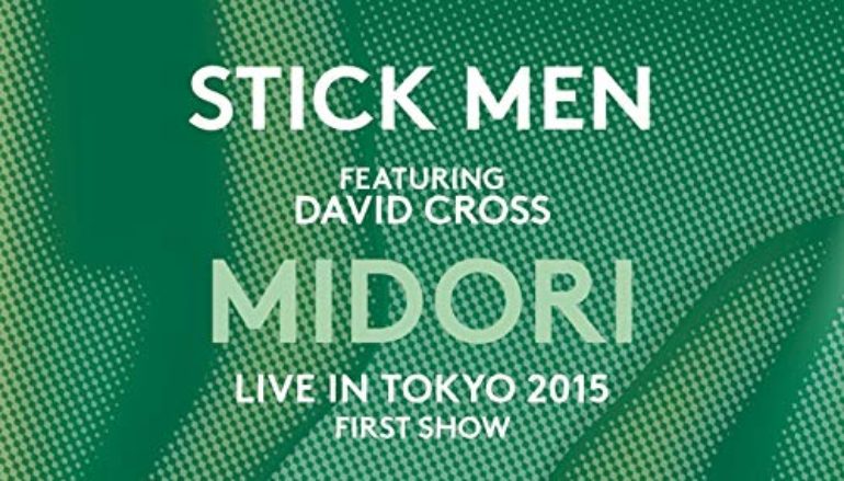 Stick Men + David Cross “Midori” (2 CD, 2019)