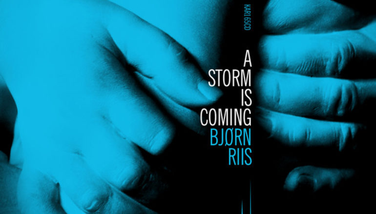 Bjorn Riis “A Storm Is Coming” (2019)
