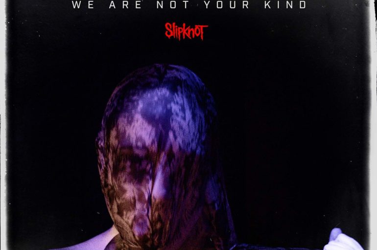 Slipknot «We Are Not Your Kind» (2019)
