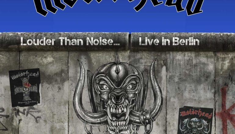 Motorhead «Louder Than Noise… Live in Berlin» (2021)