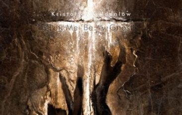 Kristoffer Gildenlöw «Let Me Be a Ghost» (2021)